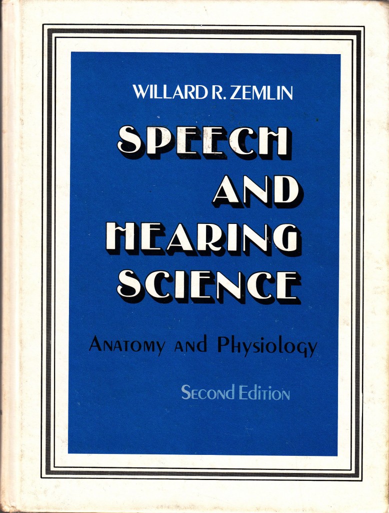 Zemlin, Speech and Hearing Science History of Vocal Pedagogy